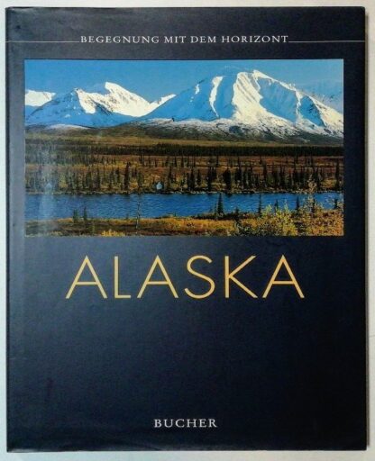 Begegnung mit dem Horizont – Alaska.