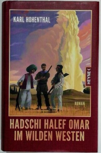 Hadschi Halef Omar im Wilden Westen.