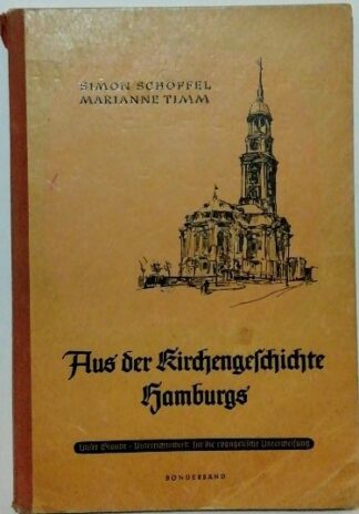 Aus der Kirchengeschichte Hamburgs – Eine kurze Überschau.