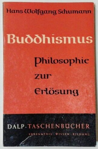 Buddhismus – Philosophie zur Erlösung.