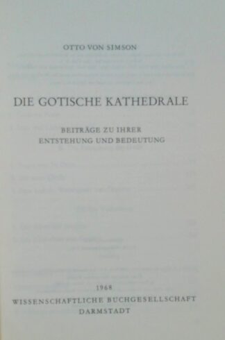 Die gotische Kathedrale – Beiträge zu ihrer Entstehung und Bedeutung.