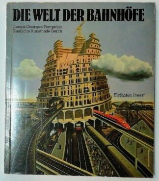 Die Welt der Bahnhöfe.