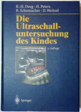 Die Ultraschalluntersuchung des Kindes.