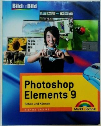 Photoshop Elements 9 – Sehen und Können. 2