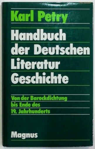 Handbuch zur Deutschen Literaturgeschichte Teil 2 – Von der Barockdichtung bis Ende des 19. Jahrhunderts. 2