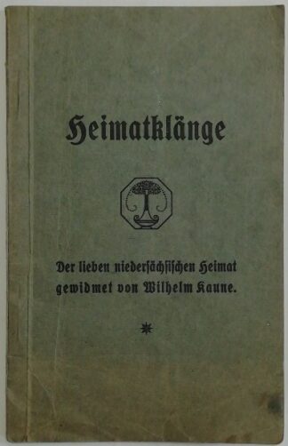 Heimatklänge – Der lieben niedersächsischen Heimat gewidmet.