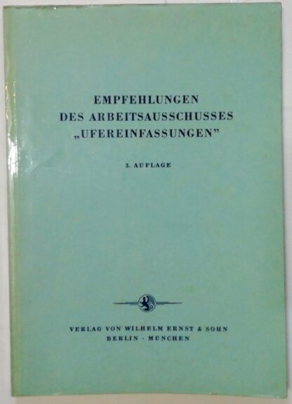 Empfehlungen des Arbeitsausschusses “Ufereinfassungen” [EAU 1964].