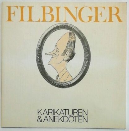 Filbinger - Karikaturen & Anekdoten.