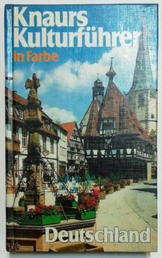 Knaurs Kulturführer in Farbe - Deutschland.