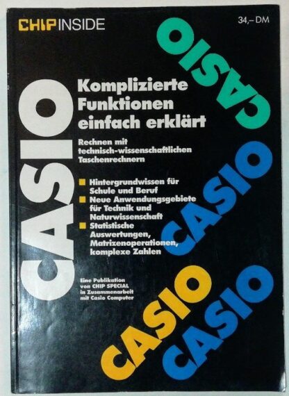 CASIO – Komplizierte Funktionen einfach erklärt – Rechnen mit technisch-wissenschaftlichen Taschenrechnern.
