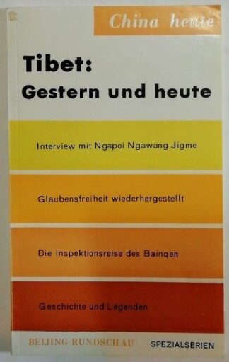 Tibet: Gestern und heute [China heute].