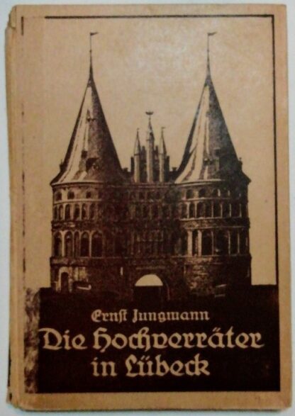 Die Hochverräter in Lübeck - Historische Erzählung.