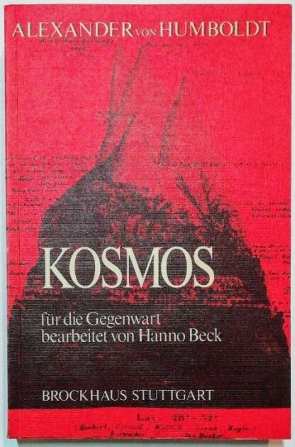 Kosmos – für die Gegenwart bearbeitet von Hanno Beck.