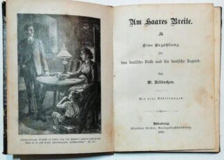 Um Haares Breite – Eine Erzählung für das deutsche Volk und die deutsche Jugend.