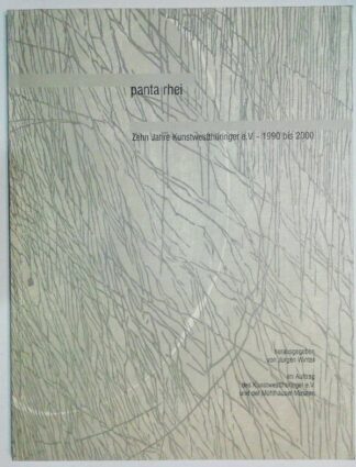 panta rhei - Zehn Jahre Kunstwestthüringer e. V. 1990 bis 2000.