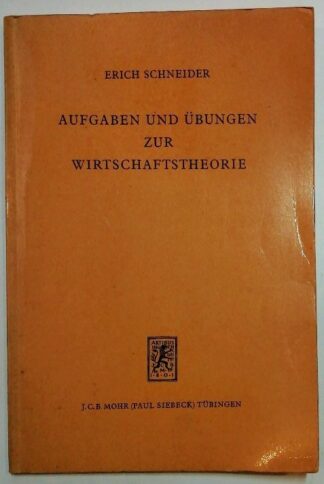 Aufgaben und Übungen zur Wirtschaftstheorie.