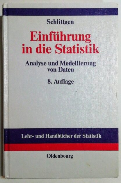 Einführung in die Statistik – Analyse und Modellierung von Daten.