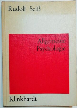 Allgemeine Psychologie – Exemplarische Einführung für Pädagogen.