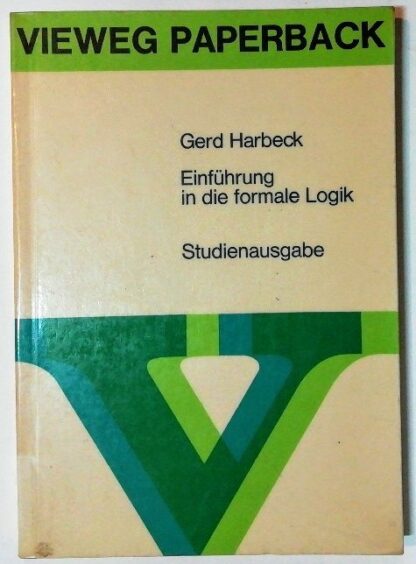 Einführung in die formale Logik – Studienausgabe.