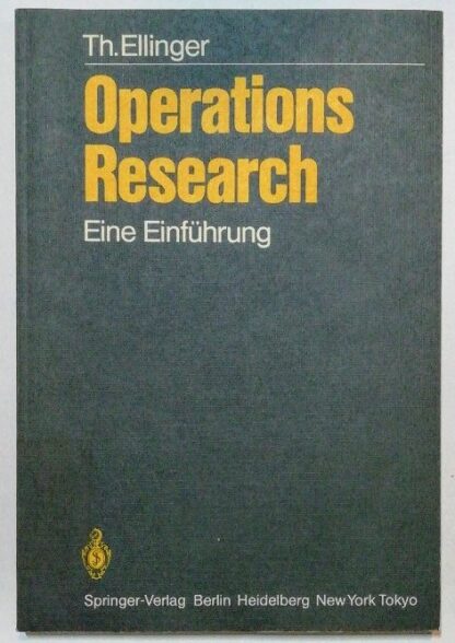 Operations Research – Eine Einführung.
