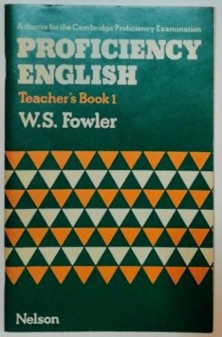 Proficiency English - Teacher´s Book 1: Language and Composition.