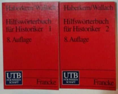 Hilfswörterbuch für Historiker 1 + 2 [2 Bände].