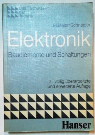 Elektronik – Bauelemente und Schaltungen.