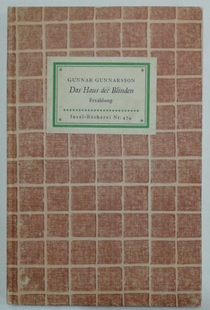 Das Haus der Blinden – Erzählung [Insel-Bücherei Nr. 474].