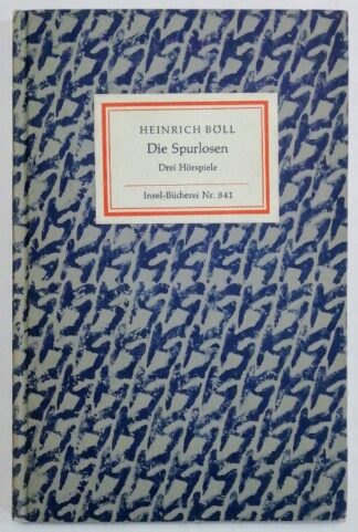 Die Spurlosen - Drei Hörspiele [Insel-Bücherei Nr. 841].
