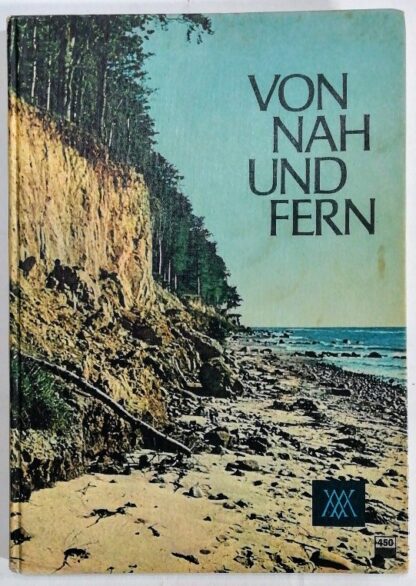 Von Nah und Fern  Ein Erdkundebuch – Ausgabe B, Band 1: Deutschland.