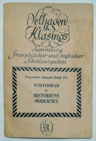 Wörterbuch zu Historiens Modernes [Prostateurs francais Band 194].