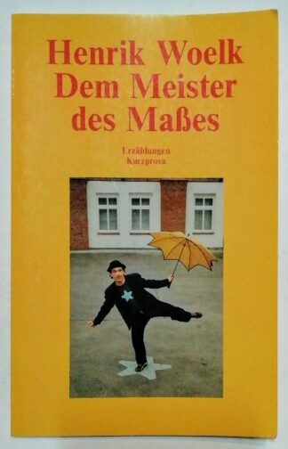 Dem Meister des Maßes – Erzählungen, Kurzprosa.