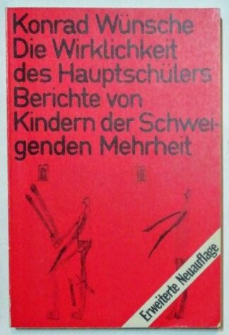 Die Wirklichkeit des Hauptschülers – Berichte von Kindern der Schweigenden Mehrheit. 2