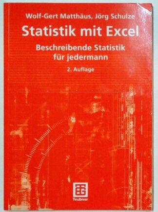 Statistik mit Excel - Beschreibende Statistik für jedermann.