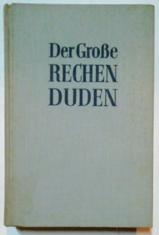 Der Große Rechenduden – Dritter Band: Aufgabensammlung.