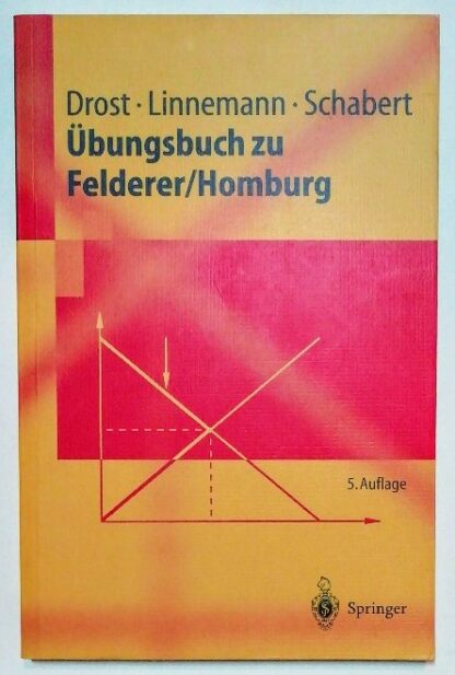 Übungsbuch zu Felderer/Homburg.