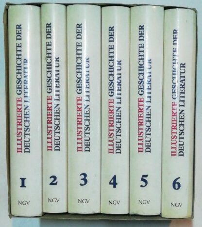 Illustrierte Geschichte der deutschen Literatur in sechs Bänden.