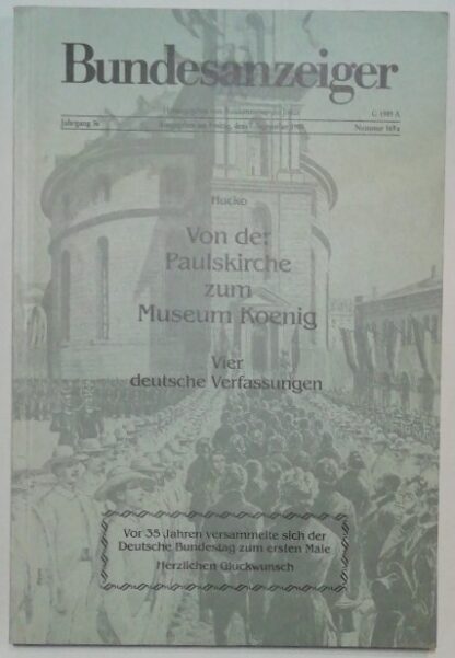 Von der Paulskirche zum Museum Koenig – Vier deutsche Verfassungen.