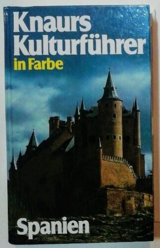 Knaurs Kulturführer in Farbe - Spanien.