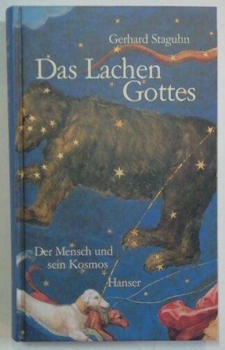 Das Lachen Gottes – Der Mensch und sein Kosmos.