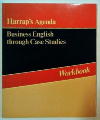 Harrap´s Agenda: Business English through Case Studies - Workbook.