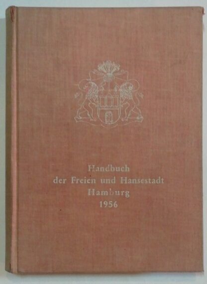 Handbuch der Freien und Hansestadt Hamburg 1956.