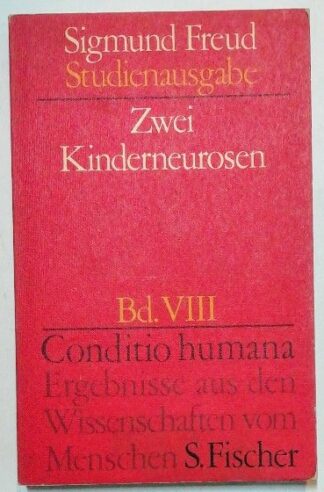 Zwei Kinderneurosen [Freud-Studienausgabe Band 8]