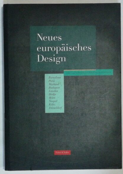 Neues Europäisches Design.