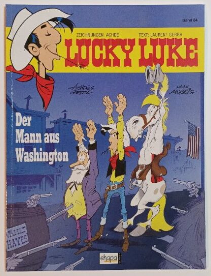 Lucky Luke Band 84 - Der Mann aus Washington.