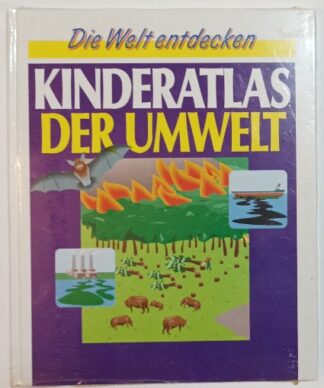 Die Welt entdecken – Kinderatlas der Umwelt. 2