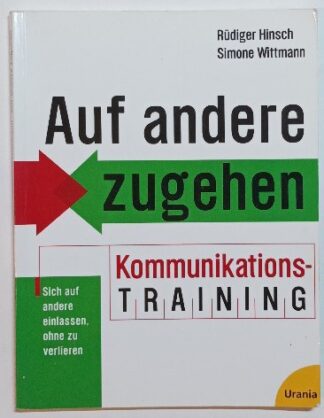 Auf andere zugehen – Kommunikationstraining.