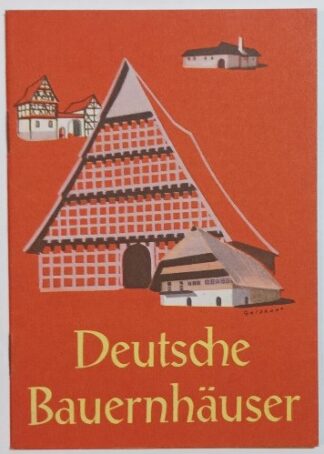 Deutsche Bauernhäuser.