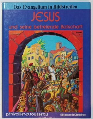 Jesus und seine befreiende Botschaft – Band I. [Das Evangelium in Bildstreifen] 3