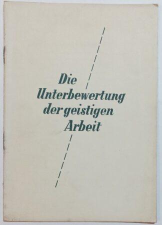 Die Unterbewertung der geistigen Arbeit. 2